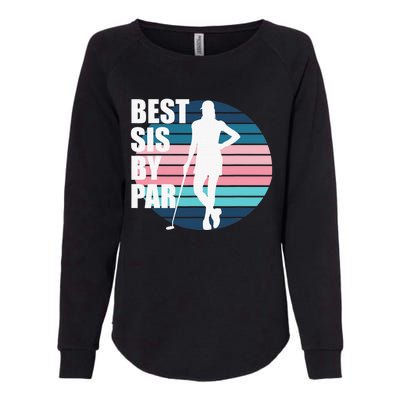 Vintage Best sis by par Funny golf birthday Womens California Wash Sweatshirt