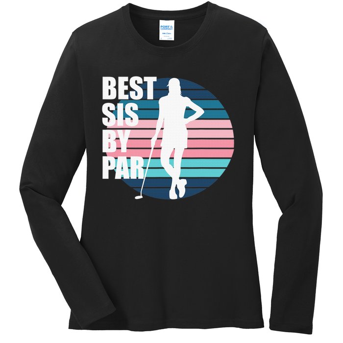 Vintage Best sis by par Funny golf birthday Ladies Long Sleeve Shirt