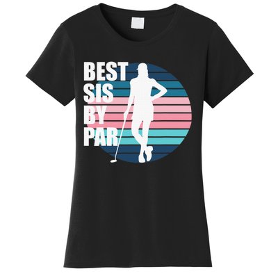 Vintage Best sis by par Funny golf birthday Women's T-Shirt