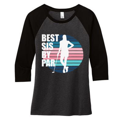 Vintage Best sis by par Funny golf birthday Women's Tri-Blend 3/4-Sleeve Raglan Shirt