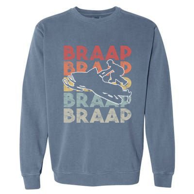 Vintage Braap Snowmobile Gift I Retro Snow Sled Gift Idea Meaningful Gift Garment-Dyed Sweatshirt