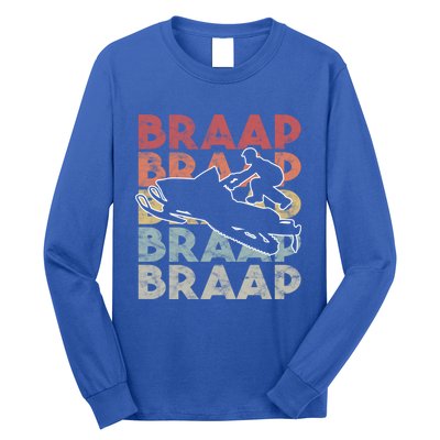 Vintage Braap Snowmobile Gift I Retro Snow Sled Gift Idea Meaningful Gift Long Sleeve Shirt