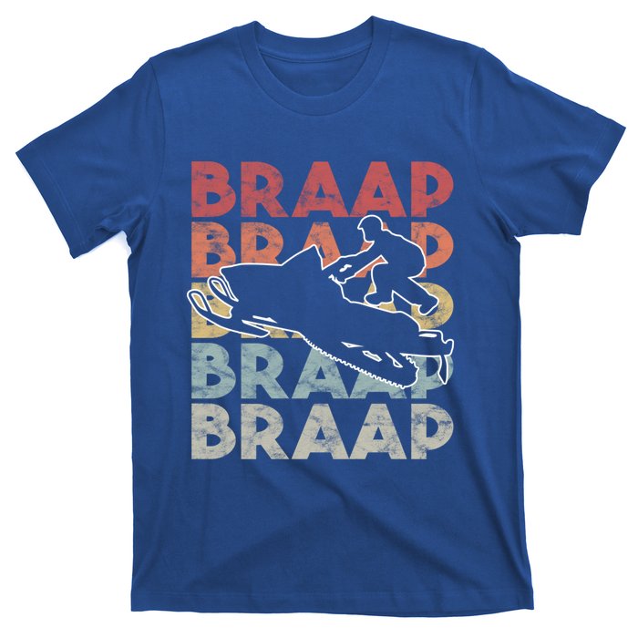 Vintage Braap Snowmobile Gift I Retro Snow Sled Gift Idea Meaningful Gift T-Shirt