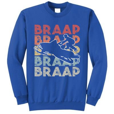 Vintage Braap Snowmobile Gift I Retro Snow Sled Gift Idea Meaningful Gift Tall Sweatshirt