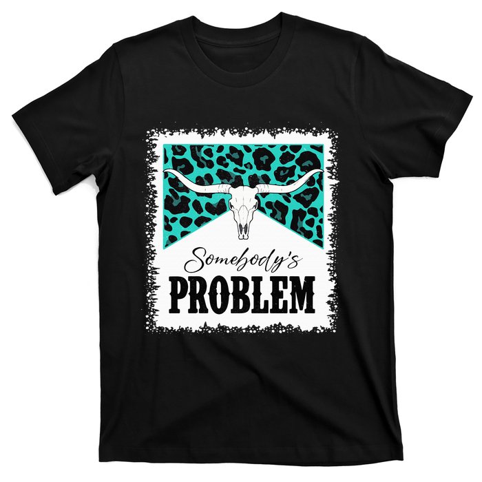 Vintage Bull Skull Leopard Bleached Somebody's Problem T-Shirt