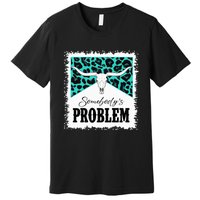 Vintage Bull Skull Leopard Bleached Somebody's Problem Premium T-Shirt