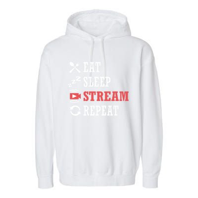 Vlogging Blog Streamer Blogger Eat Sleep Stream Repeat Cool Gift Garment-Dyed Fleece Hoodie