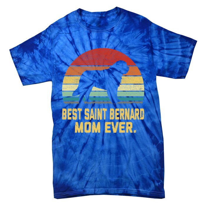 Vintage Best Saint Bernard Mom Ever Funny Gift Tie-Dye T-Shirt