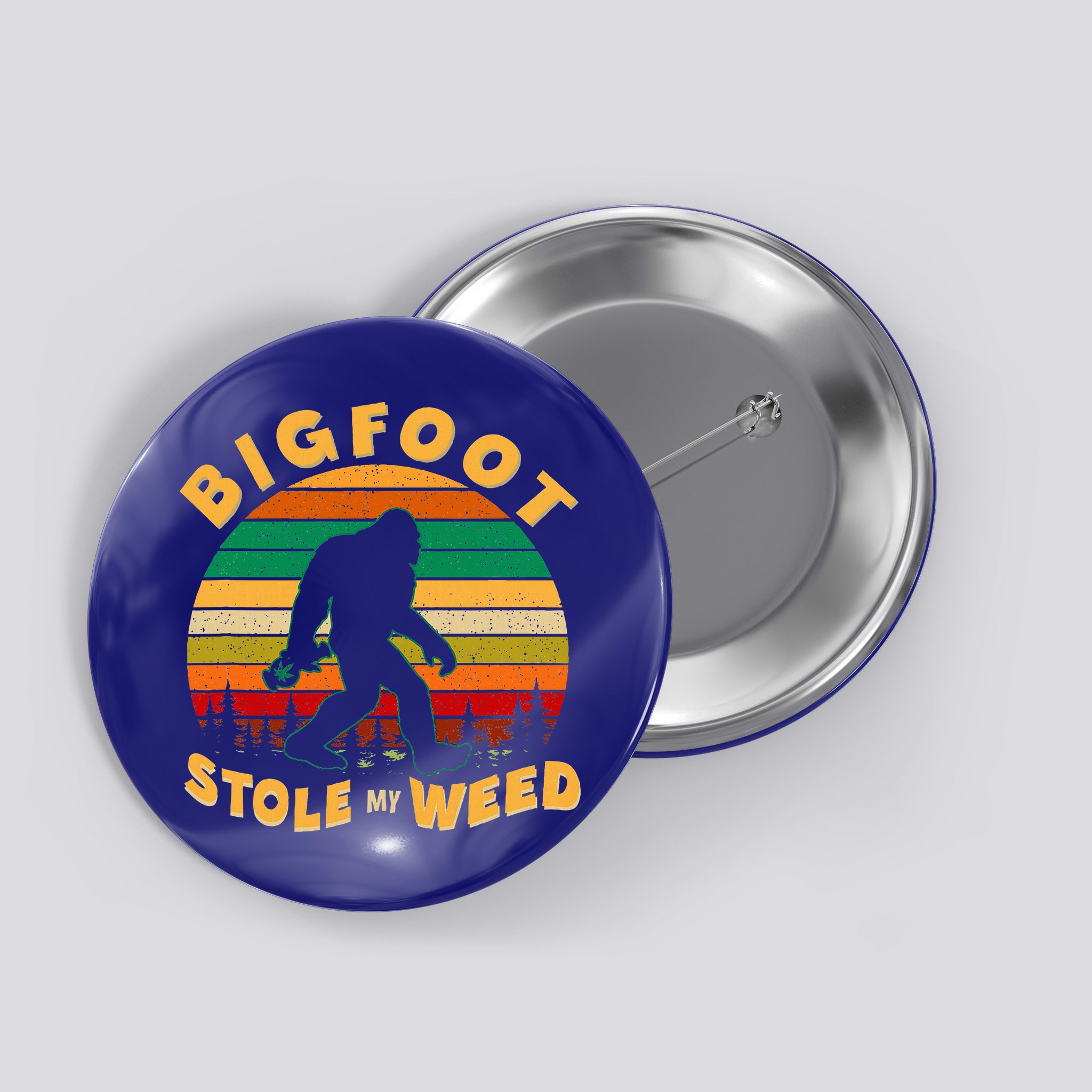Vintage Bigfoot Stole My Weed 420 Marijuana Button
