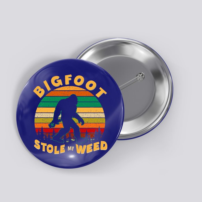Vintage Bigfoot Stole My Weed 420 Marijuana Button