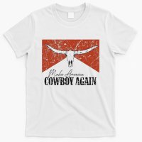 Vintage Bull Skull Makes America A Cowboy Again Country T-Shirt