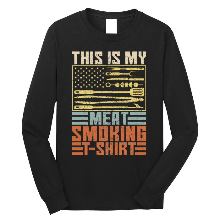 Vintage Bbq Smoker Grill Outfit This Is My Meat Smoking Long Sleeve Shirt