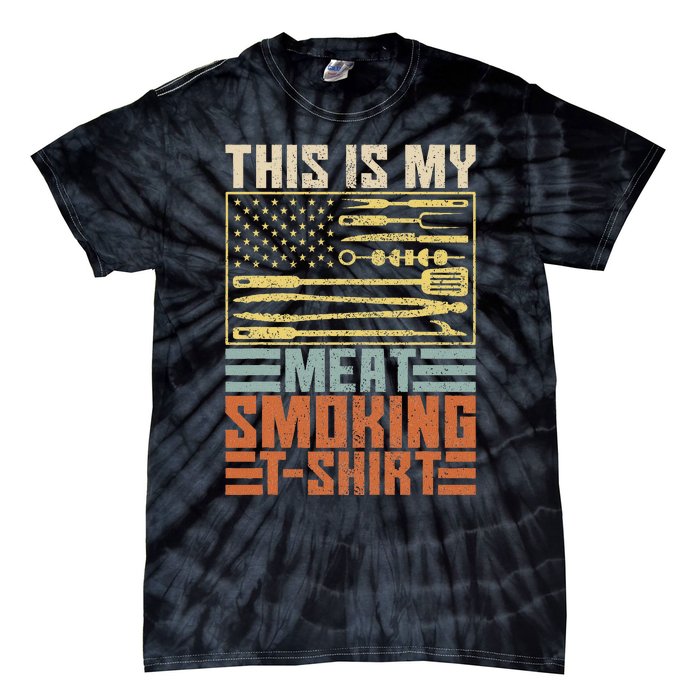 Vintage Bbq Smoker Grill Outfit This Is My Meat Smoking Tie-Dye T-Shirt