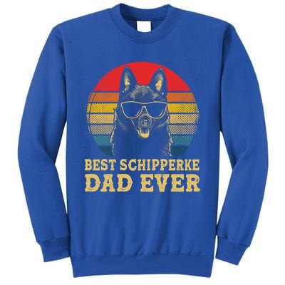 Vintage Best Schipperke Dad Ever Dog Lovers Gift Tall Sweatshirt