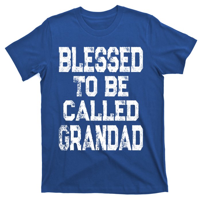 Vintage Blessed To Be Called Grandad Gift For Grandpa Meaningful Gift T-Shirt