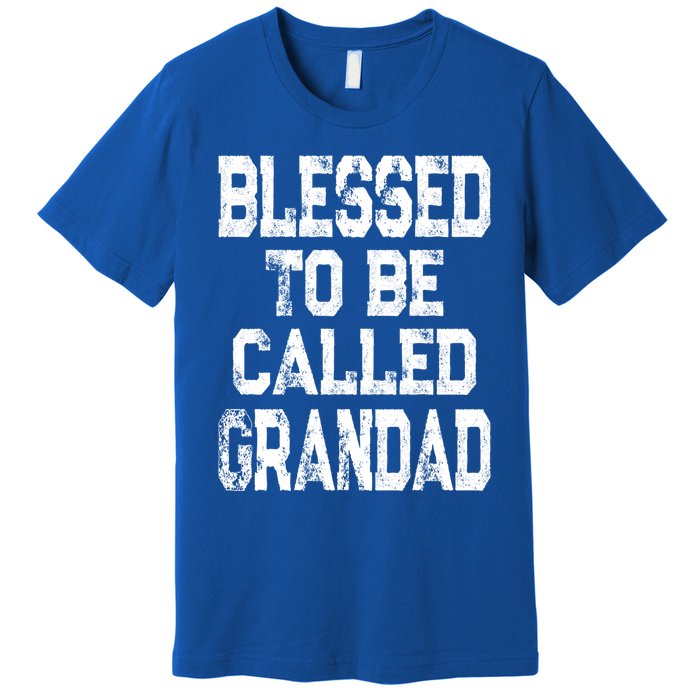 Vintage Blessed To Be Called Grandad Gift For Grandpa Meaningful Gift Premium T-Shirt