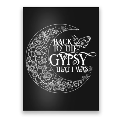 Vintage Back To The Gypsy That I Was Floral Moon Poster