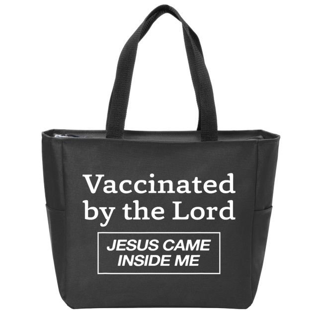 Vaccinated By The Lord Jesus Came Inside Me Faith Zip Tote Bag