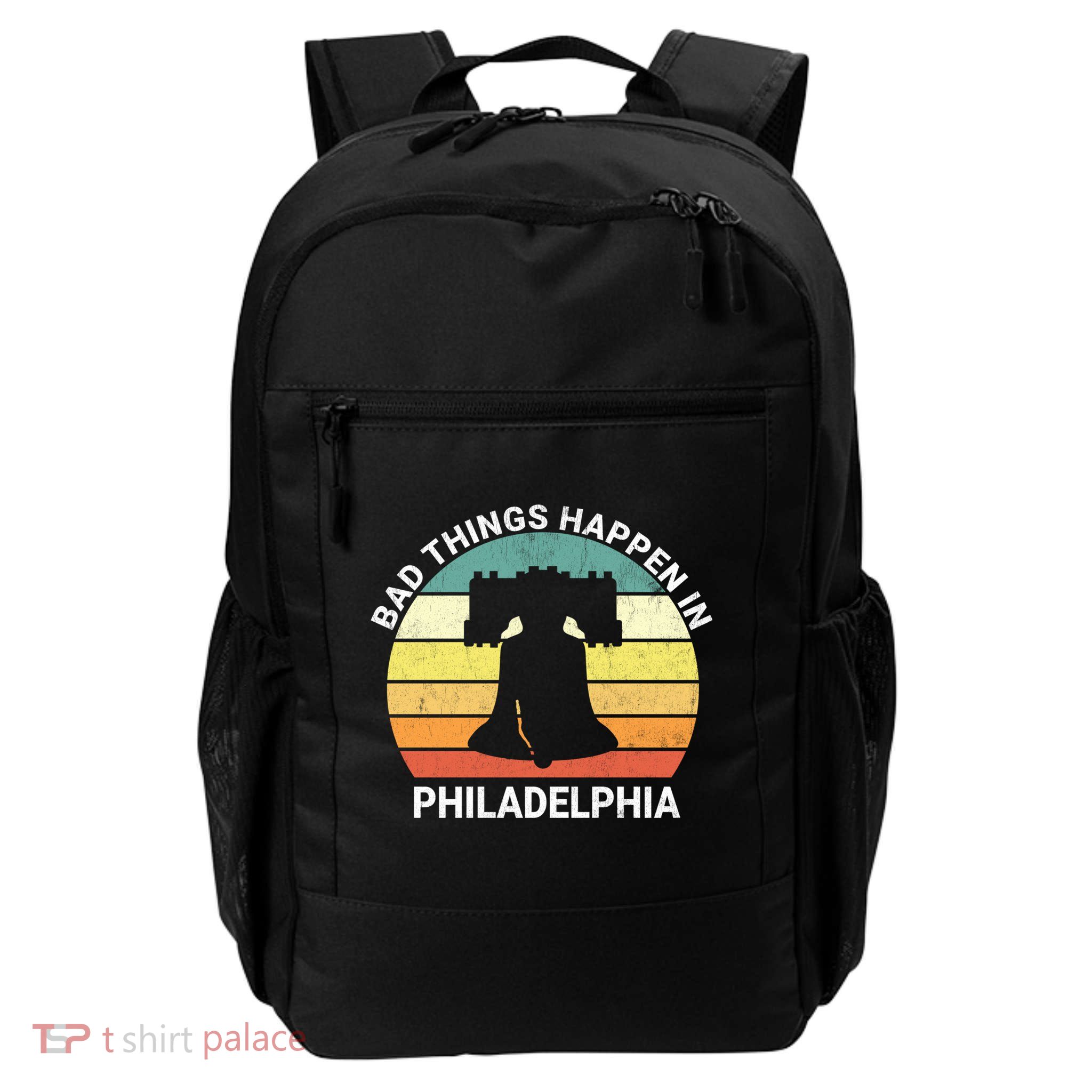 Vintage Bad Things Happen In Philadelphia Funny Philly Backpack