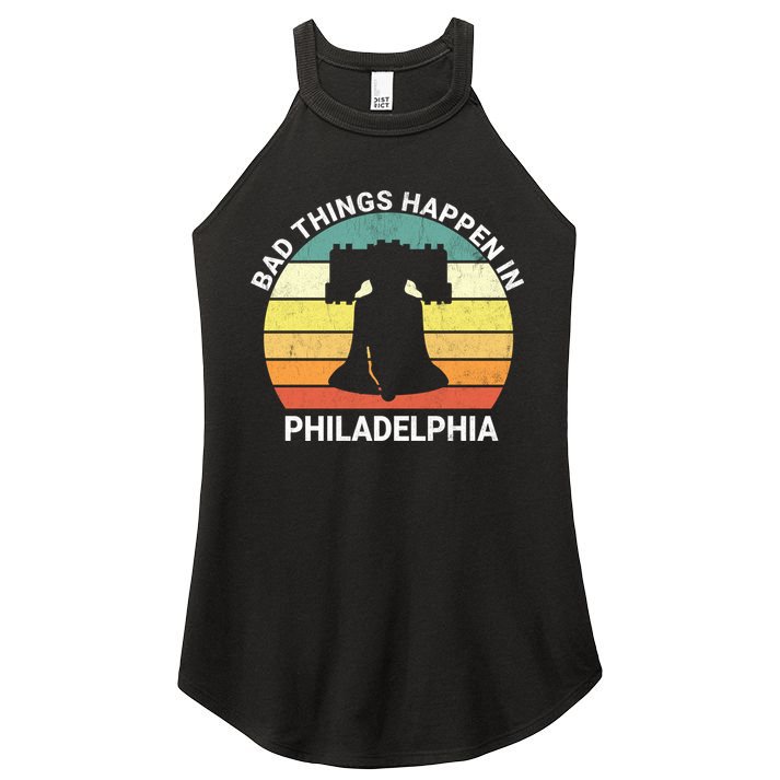 Vintage Bad Things Happen In Philadelphia Funny Philly Women's Perfect Tri Rocker Tank