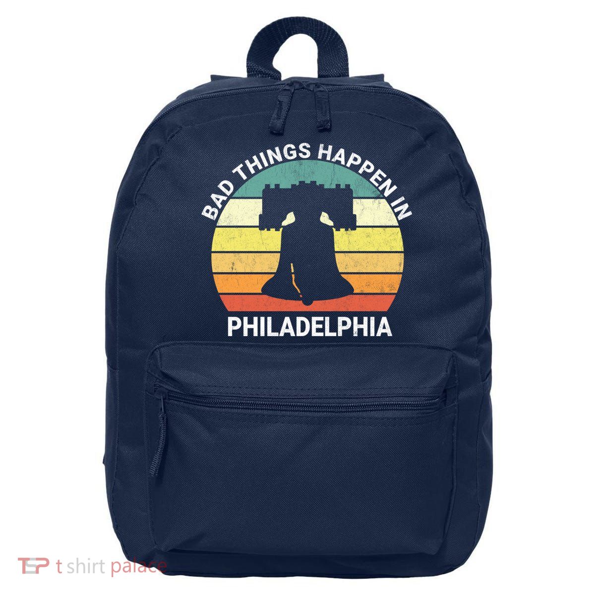Vintage Bad Things Happen In Philadelphia Funny Philly 16 in Basic Backpack