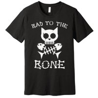 Vintage Bad To The Bone Cat Skull Fish Bone Premium T-Shirt