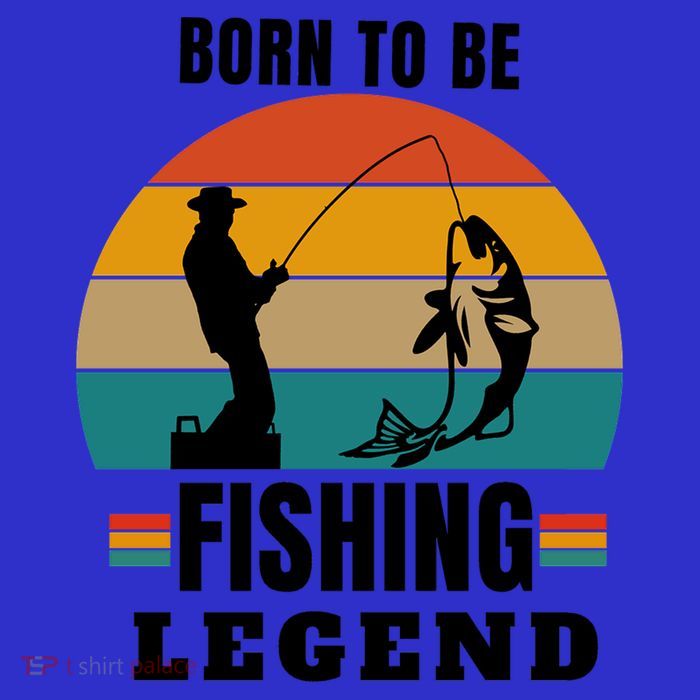 Vintage Born To Be A Fishing Legend Father's Day Gift T-Shirt