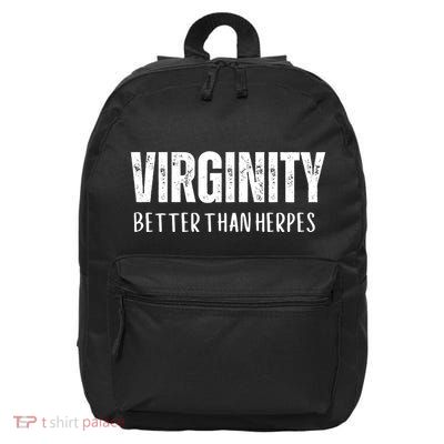 Virginity Better Than Herpes 16 in Basic Backpack