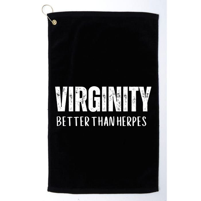 Virginity Better Than Herpes Golf Towel
