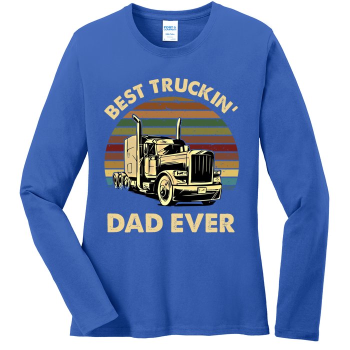 Vintage Best Truckin Dad Ever Retro Fathers Day Gift Meaningful Gift Ladies Long Sleeve Shirt