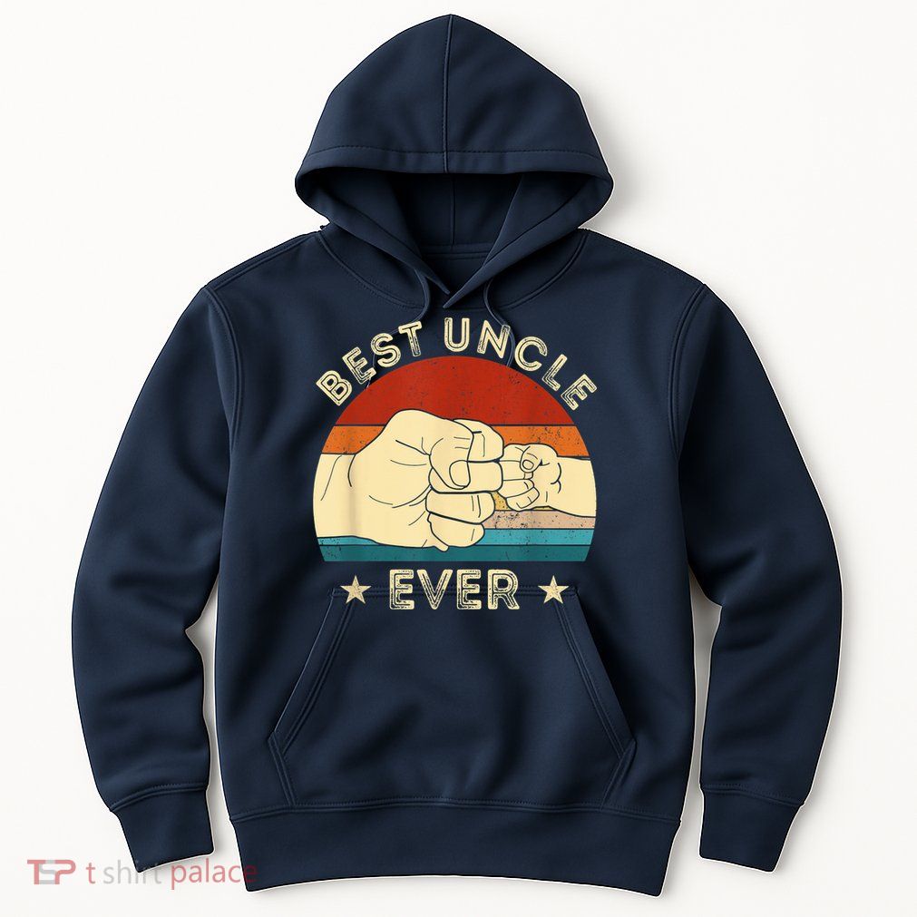 Vintage Best Uncle Ever Fist Bump Funny Uncle Fathers Day Hoodie