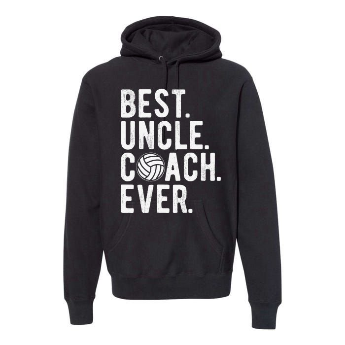 Volleyball Best Uncle Coach Ever Dad Daddy Father's Day Premium Hoodie