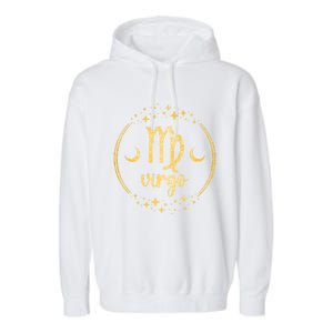 Virgo Birthday Virgo Astrology Garment-Dyed Fleece Hoodie