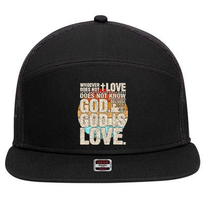 Vintage Bible Verse 1 John 4 8 God Is Love 7 Panel Mesh Trucker Snapback Hat