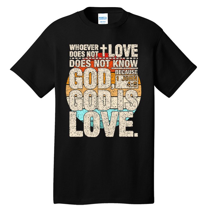 Vintage Bible Verse 1 John 4 8 God Is Love Tall T-Shirt