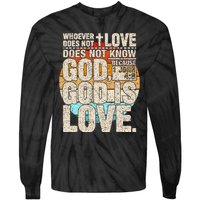 Vintage Bible Verse 1 John 4 8 God Is Love Tie-Dye Long Sleeve Shirt