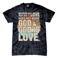 Vintage Bible Verse 1 John 4 8 God Is Love Tie-Dye T-Shirt