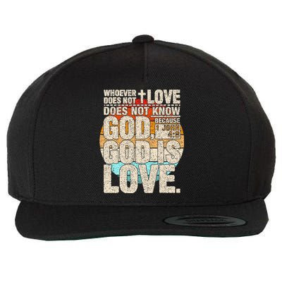 Vintage Bible Verse 1 John 4 8 God Is Love Wool Snapback Cap