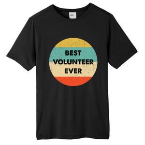 Volunteer | Best Volunteer Ever Tall Fusion ChromaSoft Performance T-Shirt