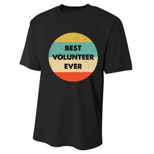 Volunteer | Best Volunteer Ever Performance Sprint T-Shirt