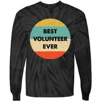 Volunteer | Best Volunteer Ever Tie-Dye Long Sleeve Shirt