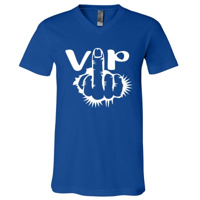 Vip Bitch V I P Middle Finger Offensive Swear Word Cuss Meaningful Gift V-Neck T-Shirt