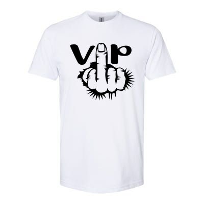 Vip Bitch V I P Middle Finger Offensive Swear Word Cuss Meaningful Gift Softstyle® CVC T-Shirt