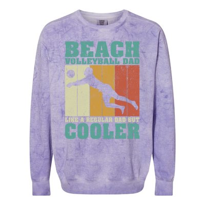 Vintage Beach Volleyball Dad Like A Regular Dad Fathers Day Gift Colorblast Crewneck Sweatshirt