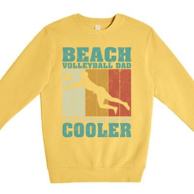 Vintage Beach Volleyball Dad Like A Regular Dad Fathers Day Gift Premium Crewneck Sweatshirt