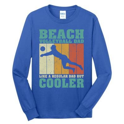 Vintage Beach Volleyball Dad Like A Regular Dad Fathers Day Gift Tall Long Sleeve T-Shirt