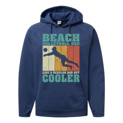 Vintage Beach Volleyball Dad Like A Regular Dad Fathers Day Gift Performance Fleece Hoodie