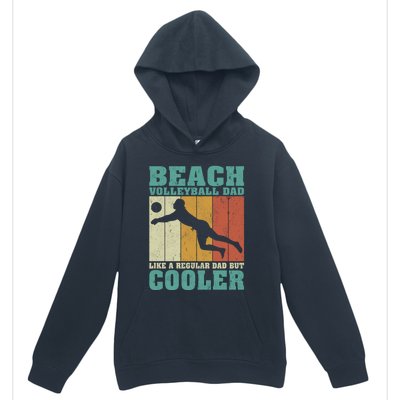 Vintage Beach Volleyball Dad Like A Regular Dad Fathers Day Gift Urban Pullover Hoodie