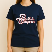 Vintage Butthole Whisperer Sarcastic Sayings For Family T-Shirt