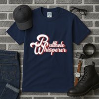 Vintage Butthole Whisperer Sarcastic Sayings For Family Tall T-Shirt